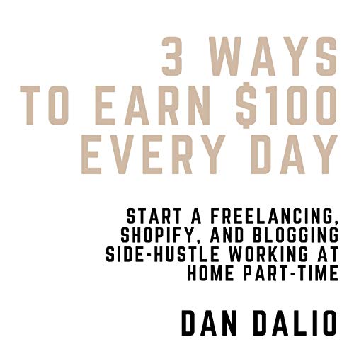 3 Ways to Earn 100 Every Day